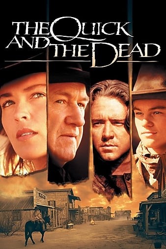 The.Quick.and.the.Dead.1995.2160p.BluRay.REMUX.HEVC.DTS-HD.MA.TrueHD.7.1.Atmos-FGT