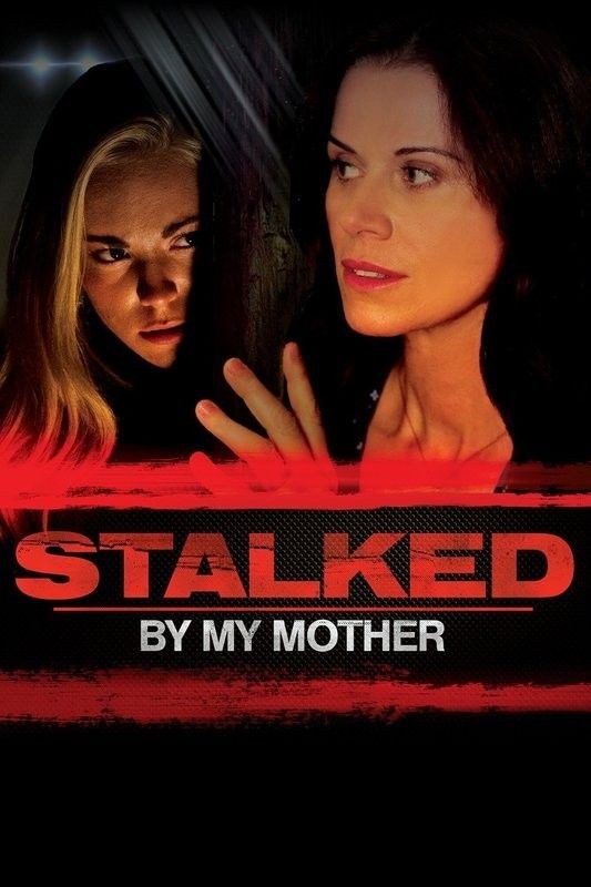 Stalked.By.My.Mother.2016.1080p.WEBRip.DD5.1.x264-NTb