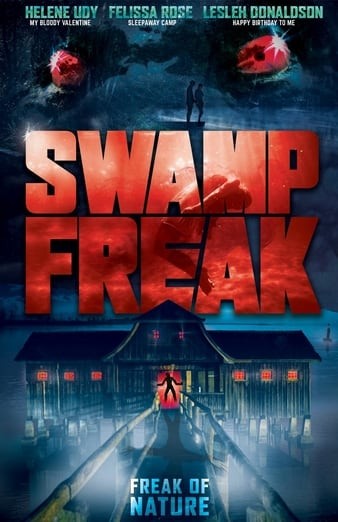 Swamp.Freak.2017.720p.AMZN.WEBRip.AAC2.0.x264-NTG